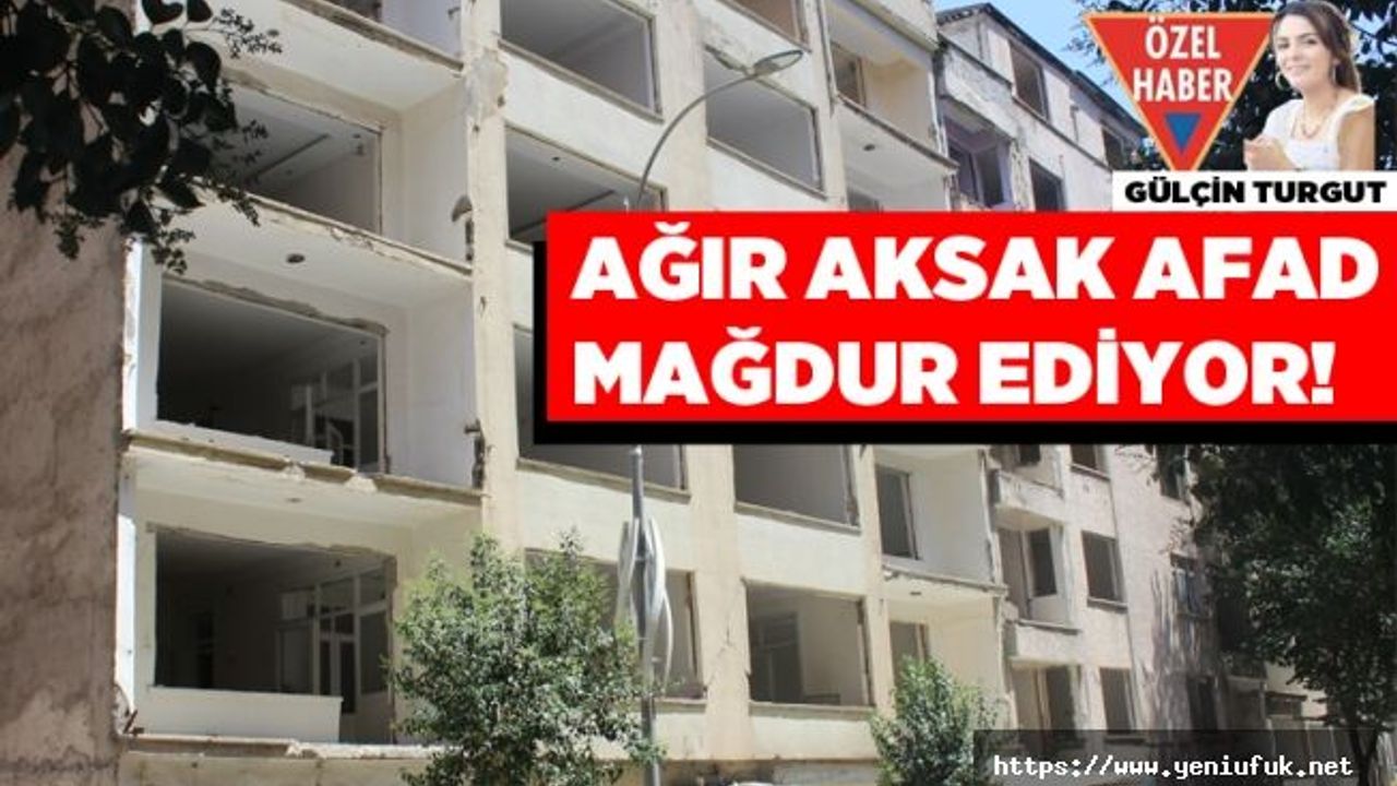 Ağır Aksak AFAD, Mağdur Ediyor!