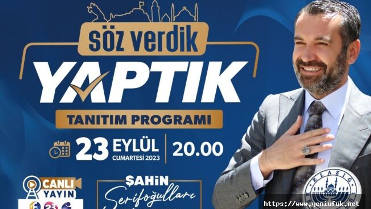 "Söz Verdik Yaptık Tanıtım Programı" Cumartesi